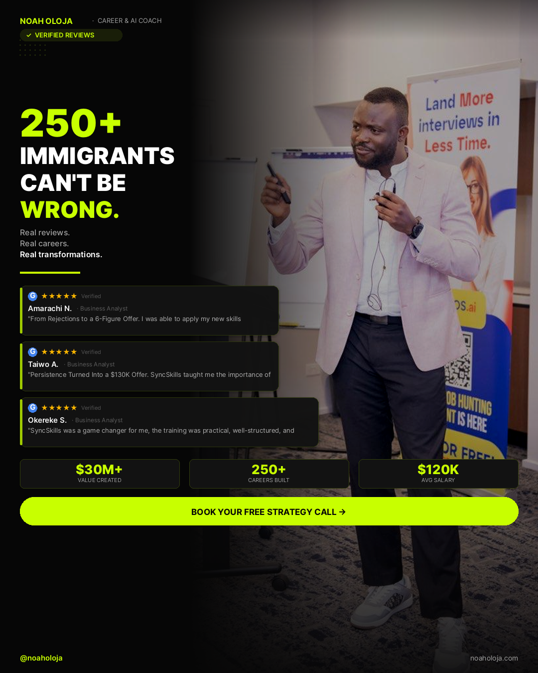 250+ verified reviews from immigrants who transformed their careers with Noah Oloja
